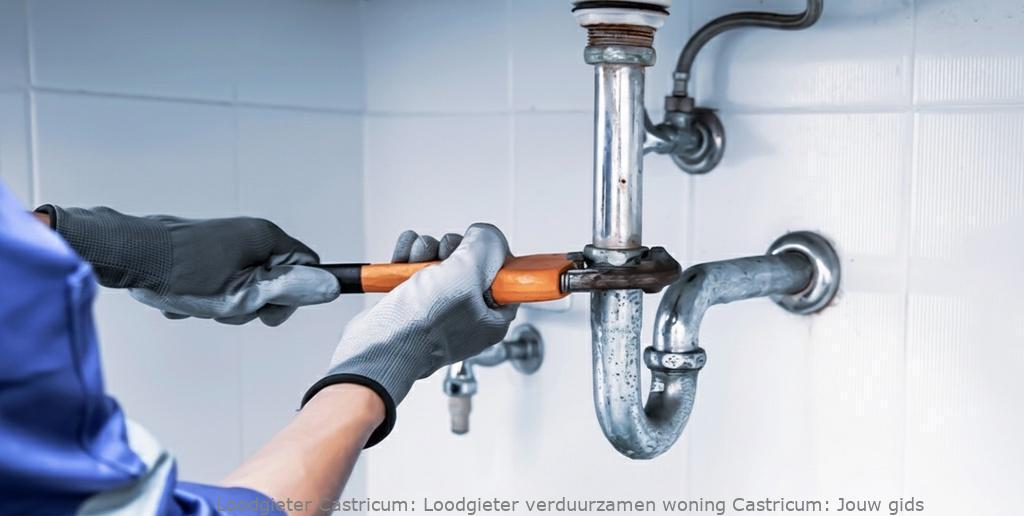 Loodgieter Verduurzamen Woning Castricum